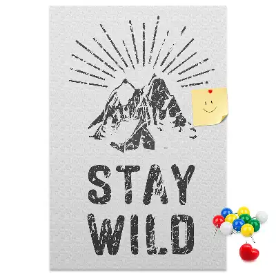 Pinnwand Kork Stay Wild Mountain Theme