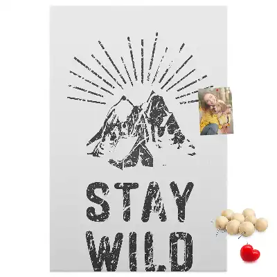 Pinnwand Kork Stay Wild Mountain Theme