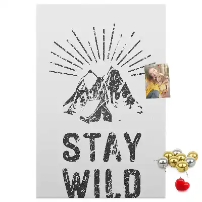 Pinnwand Kork Stay Wild Mountain Theme