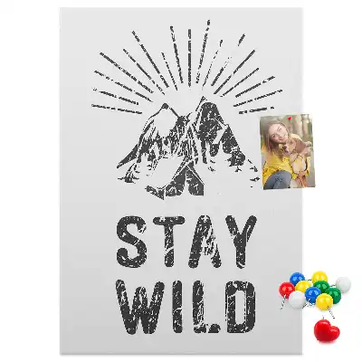 Pinnwand Kork Stay Wild Mountain Theme