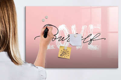 Beschreibbare magnettafel Inschrift liebe dich selbst