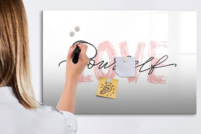 Beschreibbare magnettafel küche Inschrift liebe dich selbst
