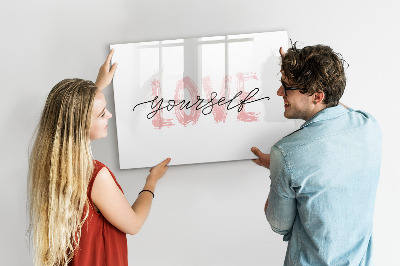 Beschreibbare magnettafel küche Inschrift liebe dich selbst