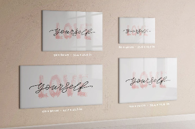 Beschreibbare magnettafel küche Inschrift liebe dich selbst
